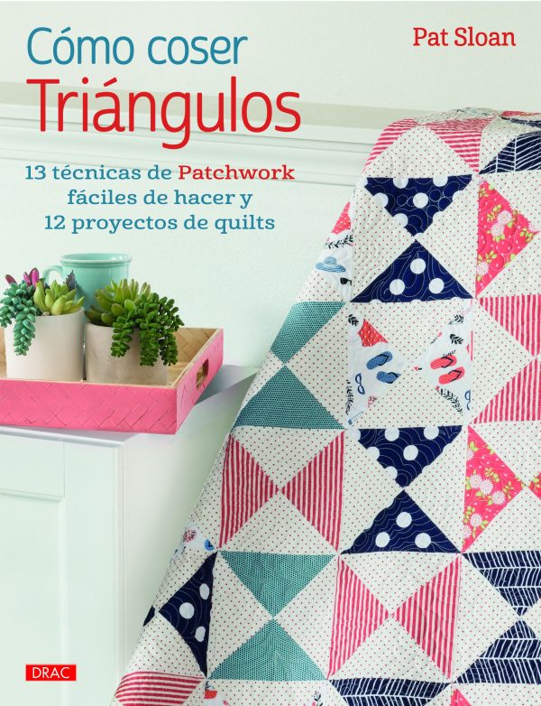 LIBRO COMO COSER TRIANGULOS - PAT SLOAN