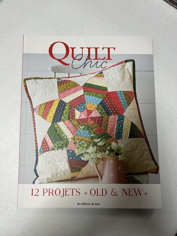 LIBRO QUILT CHIC 12 projets old & new